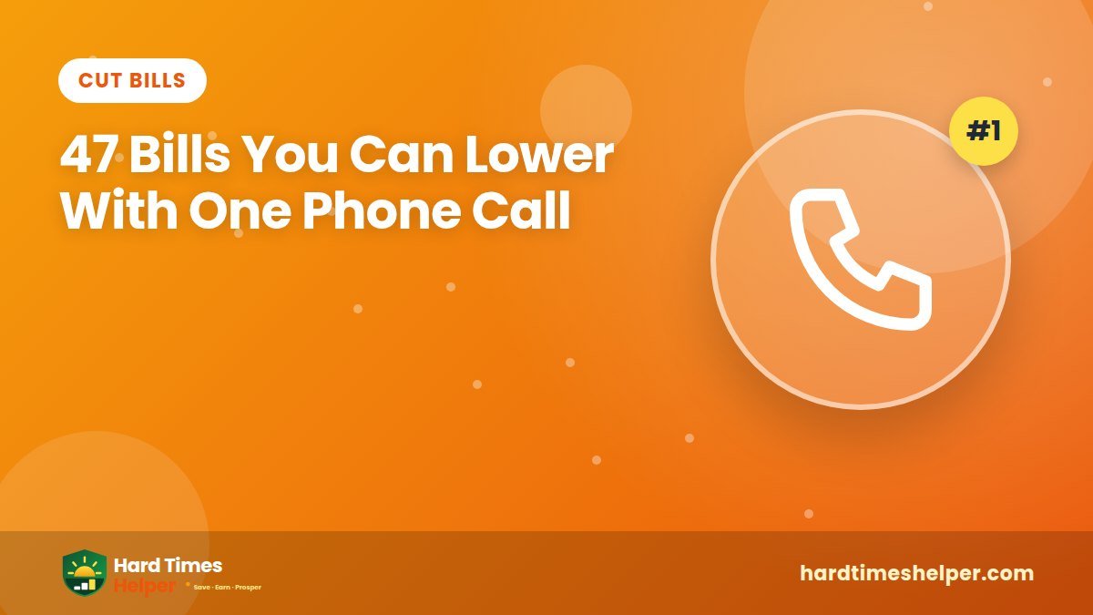 47 Bills You Can Lower With One Phone Call