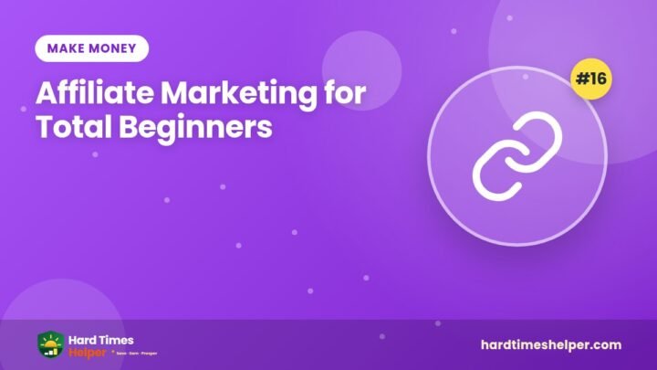 Affiliate Marketing for Total Beginners