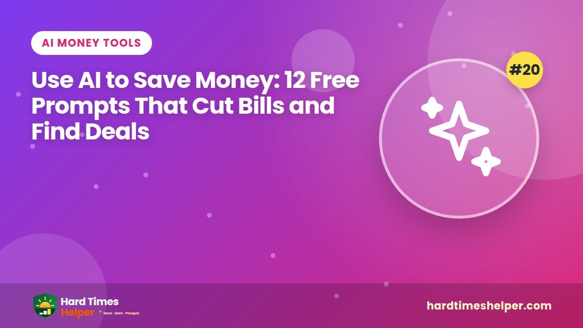 Use AI to Save Money: 12 Free Prompts That Cut Bills and Find Deals